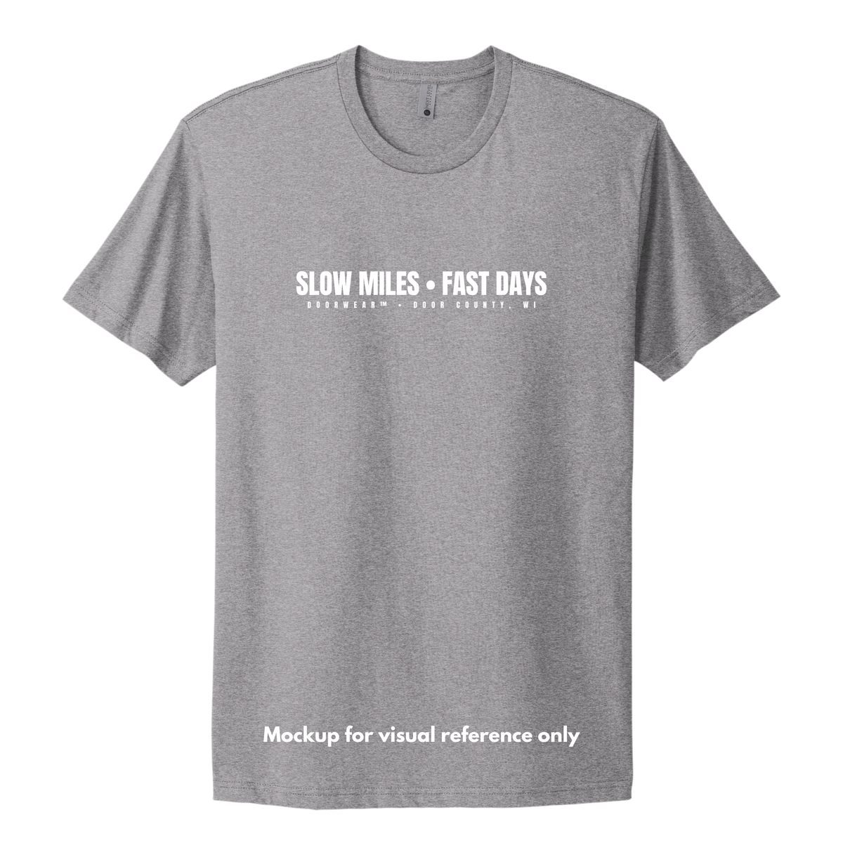 Slow Miles • Fast Days T-Shirt