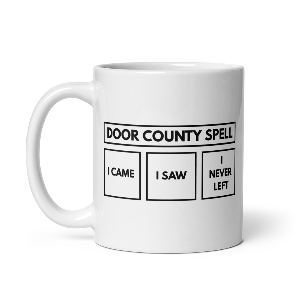 Door County Spell - I Never Left